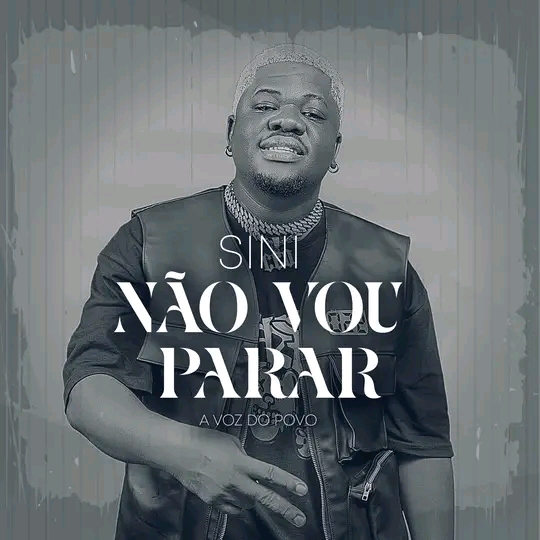 "Sini" Lança música nova, com título "Não Vou Parar"