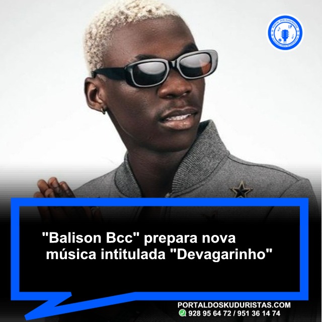 "Balilson Bcc" prepara nova música intitulada "Devagarinho"